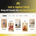Top 5 ngành hàng bùng nổ doanh số nhờ Booking KOC